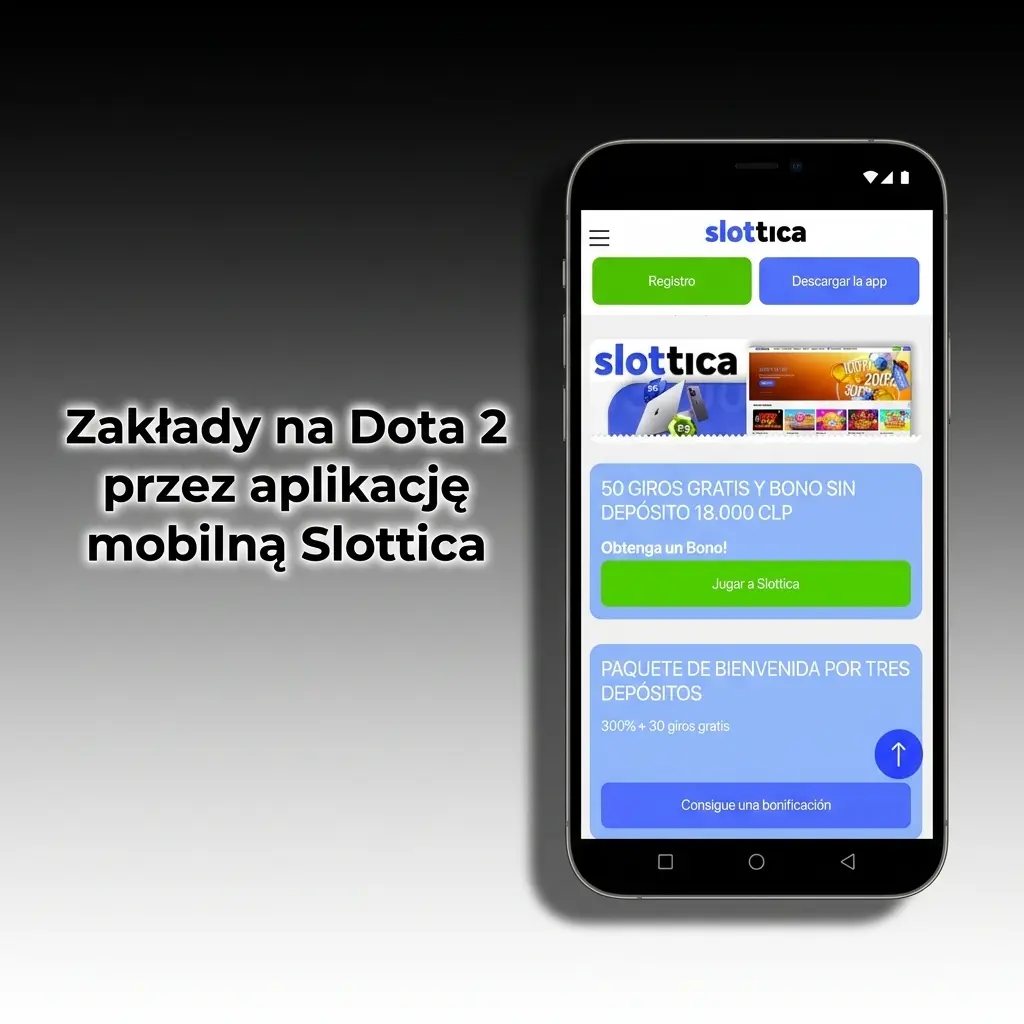 Zakłady na mecze Dota 2 w aplikacji mobilnej Slottica na Androida i iOS