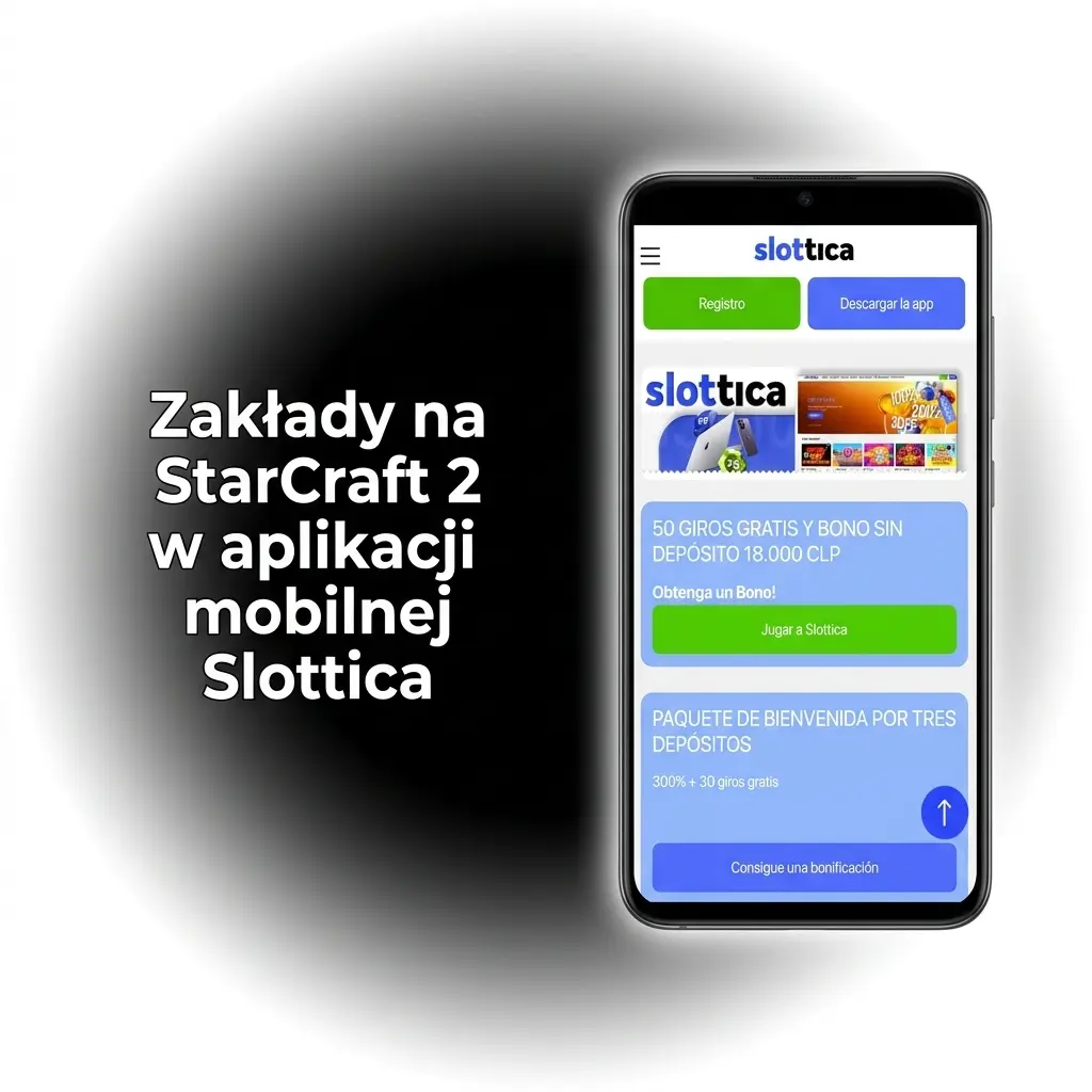 Zakłady na StarCraft 2 w aplikacji mobilnej Slottica na Androida i iOS